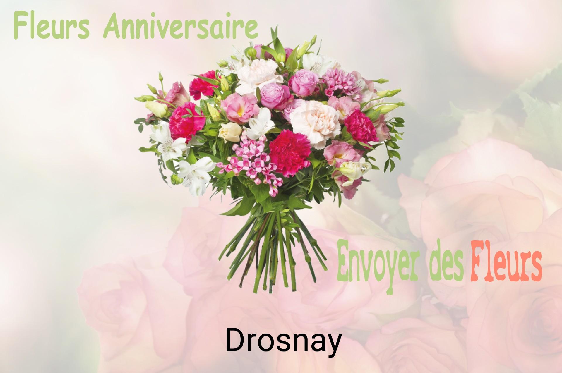 Bouquet de fleurs d’anniversaire livré à Drosnay